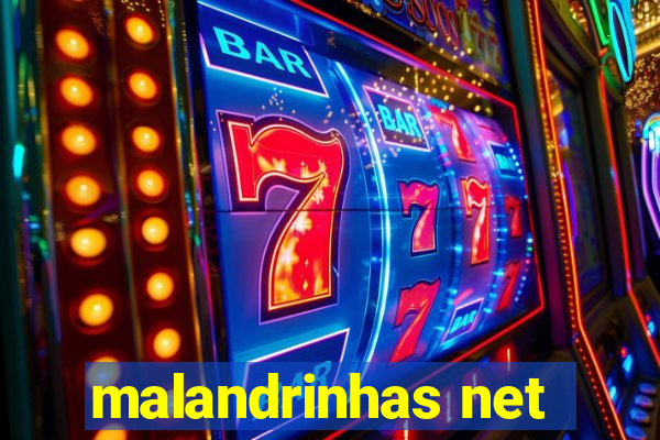 malandrinhas net